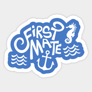 First Mate Coastal Lifestyle Sticker
